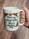 This is My Christmas Movie Watching Mug