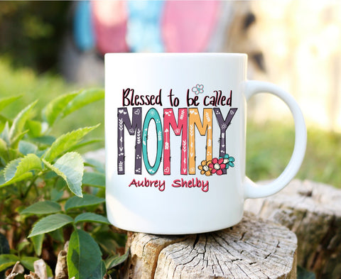 Blessed to Be Called Mommy Coffee Mug Cup
