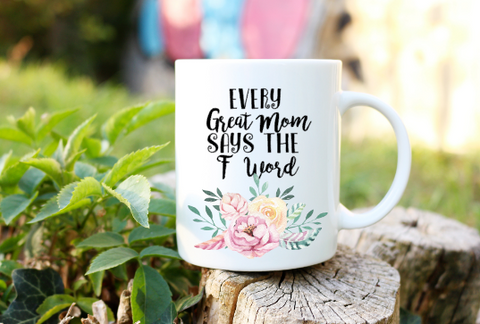 F Word Mom Coffee Mug Cup