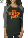 It's Halloween Y'all Raglan Baseball Style T Shirt