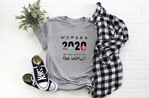 Nurses 2020 Save the World Tshirt