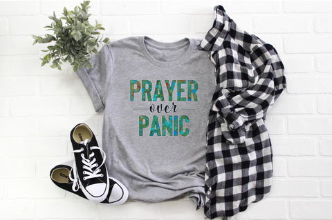 Prayer over Panic Tshirt