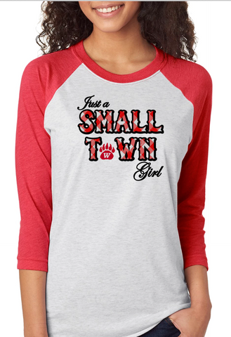 Just a Small Town Girl Raglan Wadsworth Shirt