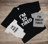 I'm So Tired Matching Shirt Set